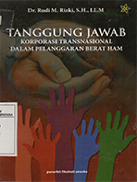 Image of Tanggung Jawab Korporasi Transnasional Dalam Pelanggaran Berat HAM
