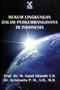 Image of Hukum Lingkungan Dalam Perkembangan di Indonesia