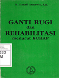 Image of Ganti Rugi dan Rehabilitasi Menurut KUHAP