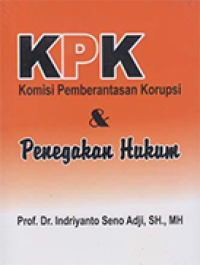 Image of KPK (Komisi Pemberantasan Korupsi) dan Penegakan Hukum