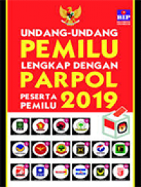 Image of Undang-Undang Pemilu Lengkap Dengan Parpol Peserta Pemilu 2019