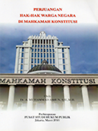 Image of Perjuangan Hak-Hak Warga Negara di Mahkamah Konstitusi
