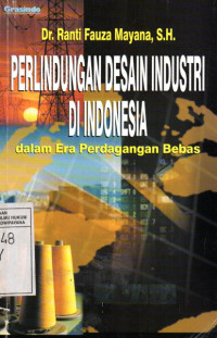 Image of Perlindungan Desain Industri di Indonesia Dalam Era Perdagangan Bebas