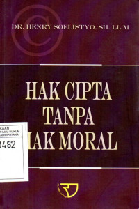 Image of Hak Cipta Tanpa Hak Moral