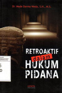Image of Retroaktif Dalam Hukum Pidana