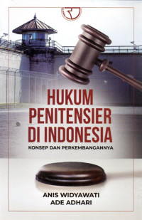Image of Hukum Penitensier di Indonesia Konsep dan Perkembangannya