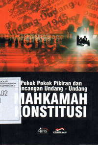 Image of Pokok-Pokok Pikiran dan Rancangan Undang-Undang Mahkamah Konstitusi