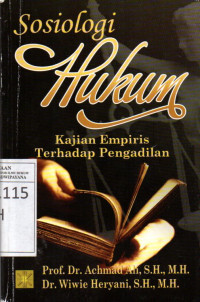 Image of Sosiologi Hukum: Kajian Empiris Terhadap Pengadilan
