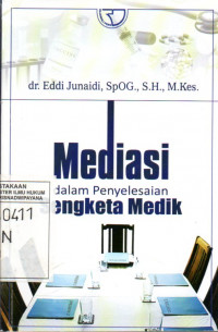 Image of Mediasi Dalam Penyelesaian Sengketa Medik