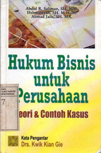 Image of Hukum Bisnis untuk Perusahaan Teori dan Contoh Kasus