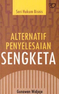Image of Seri Hukum Bisnis: Alternatif Penyelesaian Sengketa