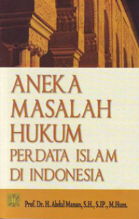 Image of Aneka Masalah Hukum Perdata Islam di Indonesia