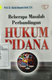 Image of Beberapa Masalah Perbandingan Hukum Pidana