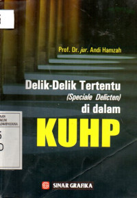 Image of Delik-Delik Tertentu (Speciale Delicten) di Dalam KUHP