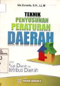 Image of Teknik Penyusunan Peraturan Daerah: Tentang Pajak Daerah dan Retribusi Daerah