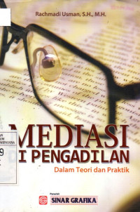 Image of Mediasi di Pengadilan: Dalam Teori dan Praktik