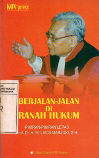 Image of Berjalan-Jalan di Ranah Hukum: Pikiran-Pikiran Lepas