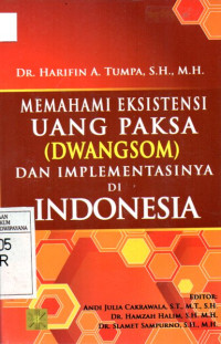 Image of Memahami Eksistensi Uang Paksa (Dwangsom) dan Implementasinya di Indonesia