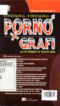 Image of Undang-Undang Pornografi UU RI Nomor 44 Tahun 2008