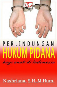 Image of Perlindungan Hukum Pidana Bagi Anak di Indonesia