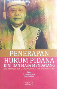 Image of Penerapan Hukum Pidana Kini dan Masa Mendatang