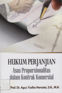 Image of Hukum Perjanjian: Asas Proporsionalitas Dalam Kontrak Komersial