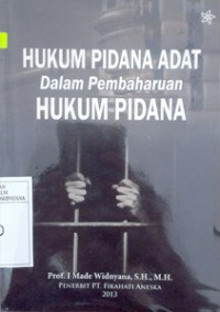 Image of Hukum Pidana Adat Dalam Pembaharuan Hukum Pidana