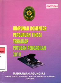 Image of Himpunan Komentar Perguruan Tinggi Terhadap Putusan Pengadilan 2010
