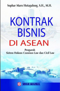 Image of Kontrak Bisnis di ASEAN: Pengaruh Sistem Hukum Common Law dan Civil Law