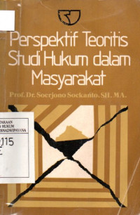 Image of Perspektif Teoritis Studi Hukum Dalam Masyarakat