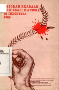Image of Laporan Keadaan Hak Asasi Manusia di Indonesia 1989