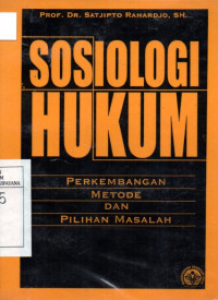 Image of Sosiologi Hukum Perkembangan Metode dan Pilihan Masalah