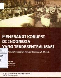 Image of Memerangi Korupsi di Indonesia yang Terdesentralisasi