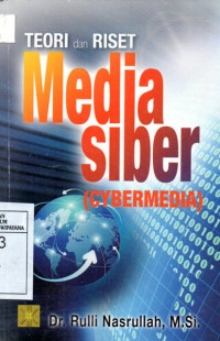 Image of Teori dan Riset Media Siber (Cybermedia)