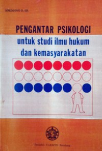 Image of Pengantar Psikologi Untuk Studi Ilmu Hukum dan Kemasyarakatan