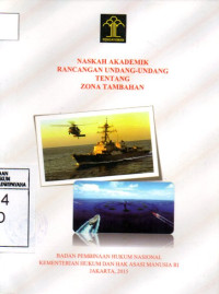 Image of Naskah Akademik Rancangan Undang-Undang Tentang Zona Tambahan