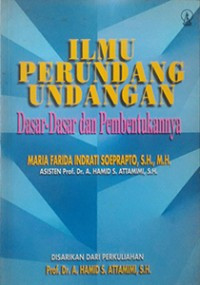 Image of Ilmu Perundang Undangan: Dasar-Dasar dan Pembentukannya