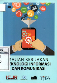 Kajian Kebijakan Teknologi Informasi dan Komunikasi