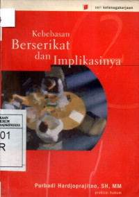 Image of Kebebasan Berserikat dan Implikasinya