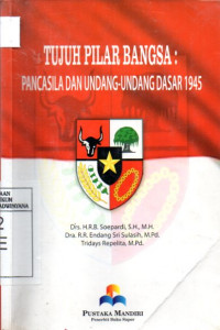 Image of Tujuh Pilar Bangsa: Pancasila dan Undang-Undang Dasar 1945