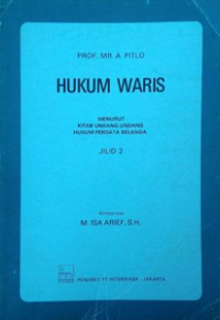 Image of Hukum Waris: Menurut Kitab Undang-Undang Hukum Perdata Belanda Jilid 2