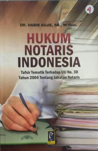 Image of Hukum Notaris Indonesia: Tafsir Tematik Terhadap UU No. 30 Tahun 2004 tentang Jabatan Notaris