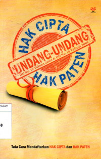 Image of Undang-Undang Hak Cipta dan Hak Paten: Undang-Undang Nomor 19 Tahun 2002 dan Undang-Undang Nomor 14 Tahun 2001