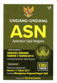 Image of Undang-Undang ASN: Aparatur Sipil Negara (UU No. 5 Tahun 2014)