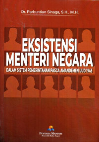 Image of Eksistensi Menteri Negara Dalam Sistem Pemerintahan Pasca Amandemen UUD 1945