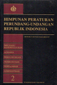 Image of Himpunan Peraturan Perundang-Undangan Republik Indonesia Menurut Sistem Engelbrecht 2