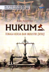 Image of Buku Referensi: Hukum Tenaga Kerja dan Industri (HTKI)