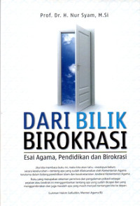 Image of Dari Bilik Birokrasi: Esai Agama, Pendidikan dan Birokrasi