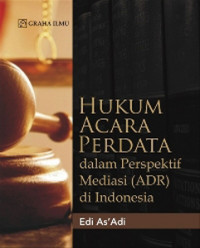 Image of Hukum Acara Perdata Dalam Perspektif Mediasi (ADR) di Indonesia
