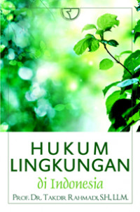 Image of Hukum Lingkungan di Indonesia